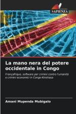 La mano nera del potere occidentale in Congo af Amani Mupenda Mubigalo