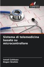 Sistema di telemedicina basato su microcontrollore af Ismail Çal¿ku¿u
