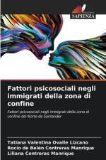 Fattori psicosociali negli immigrati della zona di confine af Tatiana Valentina Ovalle Lizcano