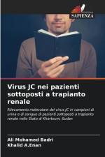 Virus JC nei pazienti sottoposti a trapianto renale af Ali Mohamed Badri