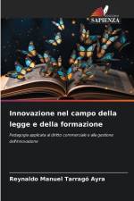 Innovazione nel campo della legge e della formazione af Reynaldo Manuel Tarragó Ayra