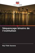Séquençage binaire de l'institution af Raj Tilak Saxena