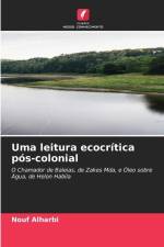 Uma leitura ecocrítica pós-colonial af Nouf Alharbi