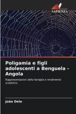 Poligamia e figli adolescenti a Benguela - Angola af João Dele