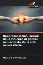 Rappresentazioni sociali della violenza di genere nel contesto della vita universitaria af Myriam Gladys Monzón