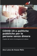 COVID-19 e politiche pubbliche per le persone senza dimora af Ana Luísa de Souza Melo