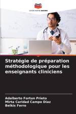 Stratégie de préparation méthodologique pour les enseignants cliniciens af Adalberto Fortun Prieto