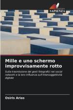 Mille e uno schermo improvvisamente rotto af Osiris Arias
