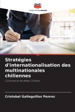 Stratégies d'internationalisation des multinationales chiliennes af Cristóbal Galleguillos Penroz