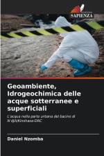 Geoambiente, Idrogeochimica delle acque sotterranee e superficiali af Daniel Nzomba