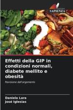 Effetti della GIP in condizioni normali, diabete mellito e obesità af Daniela Lara