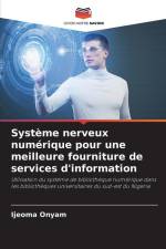 Système nerveux numérique pour une meilleure fourniture de services d'information af Ijeoma Onyam