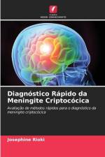 Diagnóstico Rápido da Meningite Criptocócica af Josephine Rioki