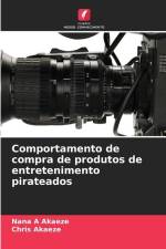 Comportamento de compra de produtos de entretenimento pirateados af Nana A Akaeze