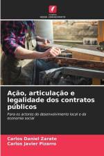 Ação, articulação e legalidade dos contratos públicos af Carlos Daniel Zarate