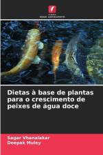 Dietas à base de plantas para o crescimento de peixes de água doce af Sagar Vhanalakar