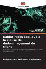Kaldor-Hicks appliqué à la clause de dédommagement du client af Felipe Arturo Rodriguez Valderrama