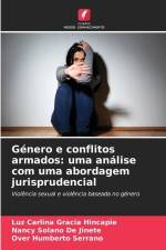 Género e conflitos armados: uma análise com uma abordagem jurisprudencial af Luz Carlina Gracia Hincapié