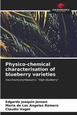Physico-chemical characterisation of blueberry varieties af Edgardo Joaquin Jensen