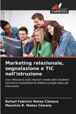 Marketing relazionale, segnalazione e TIC nell'istruzione af Rafael Fabricio Matos Cámara
