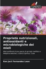 Proprietà nutrizionali, antiossidanti e microbiologiche dei mieli af Ken Jact Fernández León
