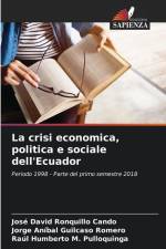 La crisi economica, politica e sociale dell'Ecuador af José David Ronquillo Cando