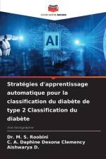 Stratégies d'apprentissage automatique pour la classification du diabète de type 2 Classification du diabète af M. S. Roobini
