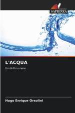 L'ACQUA af Hugo Enrique Orsolini