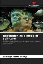Resolution as a mode of self-care af Santiago Acosta Bedoya