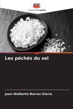 Les péchés du sel af Juan Walberto Barros Sierra