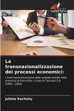 La transnazionalizzazione dei processi economici: af Julieta Kachizky