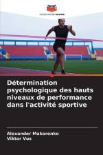 Détermination psychologique des hauts niveaux de performance dans l'activité sportive af Alexander Makarenko