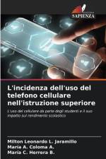 L'incidenza dell'uso del telefono cellulare nell'istruzione superiore af Milton Leonardo L. Jaramillo