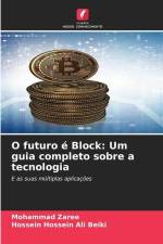 O futuro é Block: Um guia completo sobre a tecnologia af Mohammad Zaree