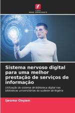 Sistema nervoso digital para uma melhor prestação de serviços de informação af Ijeoma Onyam