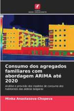 Consumo dos agregados familiares com abordagem ARIMA até 2020 af Minka Anastasova-Chopeva
