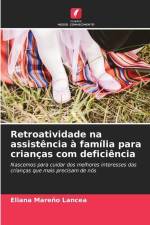 Retroatividade na assistência à família para crianças com deficiência af Eliana Mareño Lancea