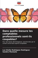 Dans quelle mesure les comptables professionnels sont-ils coupables? af Luz Stella Rodríguez Rodríguez