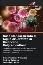 Dose standardizzata di foglie disidratate di Kalanchoe Daigremontiana af Diego Cuadros Gutiérrez