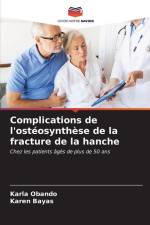 Complications de l'ostéosynthèse de la fracture de la hanche af Karla Obando