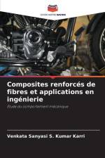 Composites renforcés de fibres et applications en ingénierie af Venkata Sanyasi S. Kumar Karri