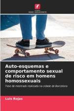 Auto-esquemas e comportamento sexual de risco em homens homossexuais af Luis Rojas