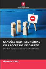SANÇÕES NÃO PECUNIÁRIAS EM PROCESSOS DE CARTÉIS af Giovana Porto