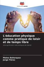 L'éducation physique comme pratique de loisir et de temps libre af Mateo Bohorquez