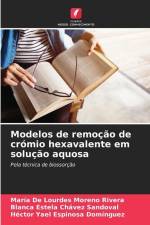 Modelos de remoção de crómio hexavalente em solução aquosa af María de Lourdes Moreno Rivera