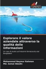 Esplorare il valore aziendale attraverso la qualità delle informazioni af Mohammod Naymur Rahman
