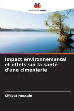 Impact environnemental et effets sur la santé d'une cimenterie af Kifayat Hussain