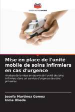 Mise en place de l'unité mobile de soins infirmiers en cas d'urgence af Josefa Martinez Gomez