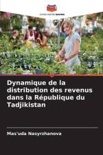 Dynamique de la distribution des revenus dans la République du Tadjikistan af Mas'uda Nasyrzhanova