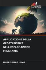 APPLICAZIONE DELLA GEOSTATISTICA NELL'ESPLORAZIONE MINERARIA af Umar Sambo Umar